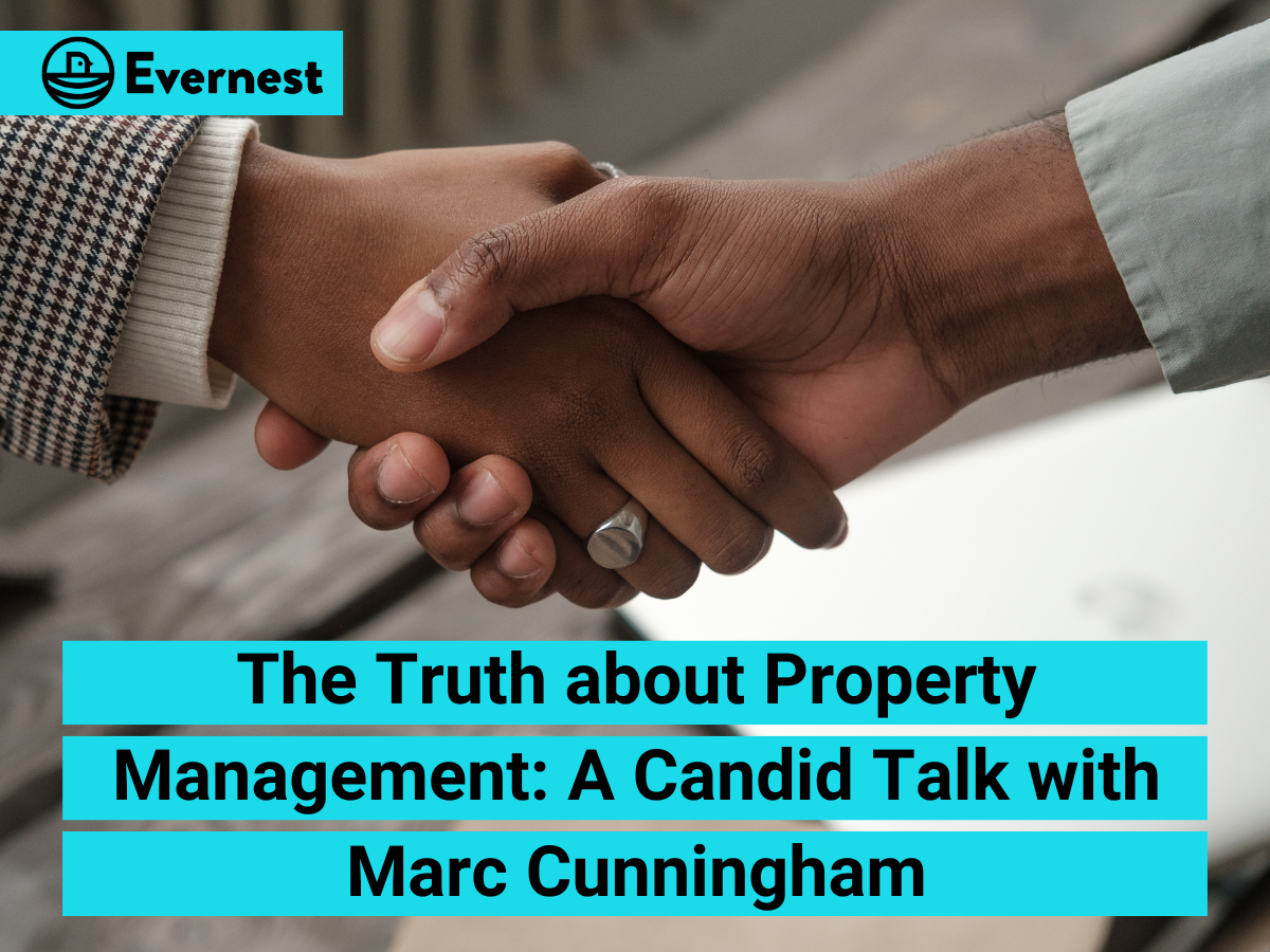 The Truth about Property Management: A Candid Talk with Marc Cunningham